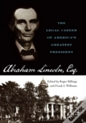 Abraham Lincoln, Esq.
