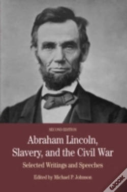 Capa do artigo Abraham Lincoln, Slavery, And The Civil War