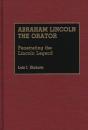 Abraham Lincoln The Orator - Preview
