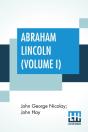 Abraham Lincoln  Volume I : A History In - Preview