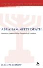 Abraham Meets Death - Preview
