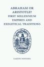 Abraham Or Aristotle? First Millennium Empires And Exegetical Traditions - Preview