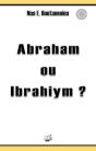 Abraham Ou Ibrahiym - Preview