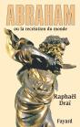 Abraham Ou La Recréation Du Monde - Preview
