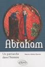 Abraham ; Un Patriache Dans L'Histoire - Preview