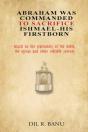 Abraham Was Commanded To Sacrifice Ishmael- His First Born - Preview