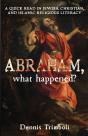 Abraham, What Happened - Preview