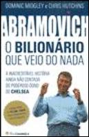 Abramovich - O Bilionário que Veio do Nada