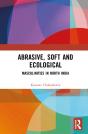 Abrasive, Soft And Ecological - Preview