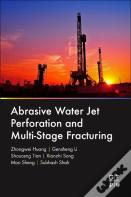 Abrasive Water Jet Perforation And Multi-Stage Fracturing