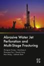 Abrasive Water Jet Perforation And Multi-Stage Fracturing - Preview