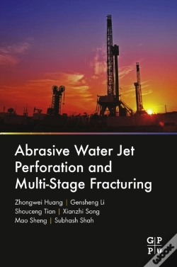 Capa do artigo Abrasive Water Jet Perforation And Multi-Stage Fracturing