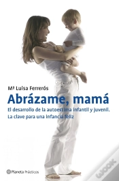 Capa do artigo Abrázame, Mamá. El Desarrollo De La Autoestima Infantil Y Juvenil