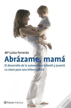 Capa do artigo Abrázame, Mamá. El Desarrollo De La Autoestima Infantil Y Juvenil