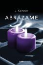 Abrázame (Serie Stark 7) - Preview