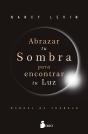 Abrazar Tu Sombra Para Encontrar Tu Luz - Preview