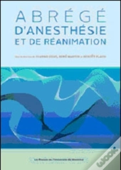 Abrégé D'Anesthésie Et De Réanimation