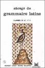 Abrege De Grammaire Latine ; Lycee - Preview