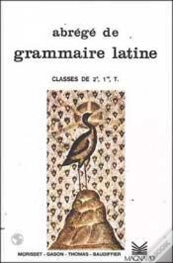 Capa do artigo Abrege De Grammaire Latine ; Lycee