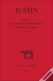 Capa do artigo Abrégé Des Histoires Philippiques De Trogues Pompée, T1