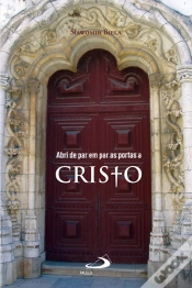 Capa do artigo Abri de par em par as portas a Cristo