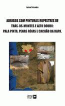 Abrigos com Pinturas Rupestres de Trás-os-Montes e Alto Douro