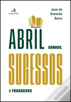 Abril: Sonhos, Sucessos e Fracassos - Volume II