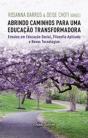 Abrindo Caminhos para uma Educação Transformadora - Preview