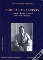 Capa do artigo Abrir Nuevos Caminos. La Poética Transgresiva De Claudio Rodríguez