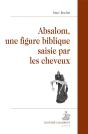 Absalom, Une Figure Biblique Saisie Par Les Cheveux - Preview