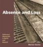 Absence And Loss - Preview