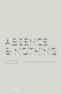 Absence And Nothing - Preview