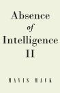 Absence Of Intelligence Ii - Preview