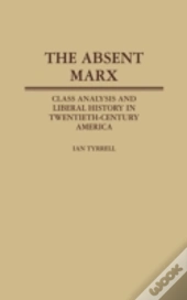 Absent Marx, The