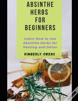 Capa do artigo Absinthe Herbs For Beginners