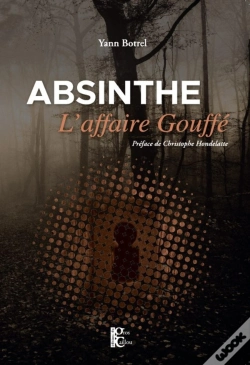 Capa do artigo Absinthe : L'Affaire Gouffé