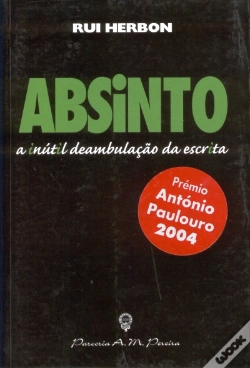 Capa do artigo Absinto - A Inútil Deambulação da Escrita