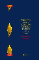 Absinto, Ópio, Tabaco e Outros Fumos