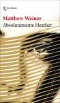 Absolutamente Heather - Preview
