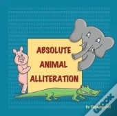 Absolute Animal Alliteration