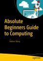 Absolute Beginners Guide To Computing - Preview