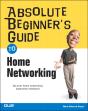 Absolute Beginner'S Guide To Home Networking - Preview