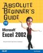 Absolute Beginner'S Guide To Microsoft Excel 2002 - Preview