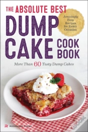 Capa do artigo Absolute Best Dump Cake Cookbook