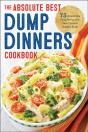 Absolute Best Dump Dinners Cookbook - Preview
