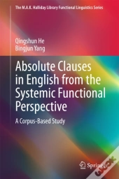 Absolute Clauses In English From The Systemic Functional Perspective