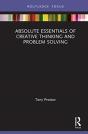 Absolute Essentials Of Creative Thinking And Problem Solving - Preview