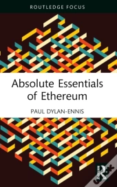 Absolute Essentials Of Ethereum