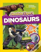 Absolute Expert: Dinosaurs