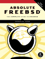 Absolute Freebsd, 3rd Edition - Preview